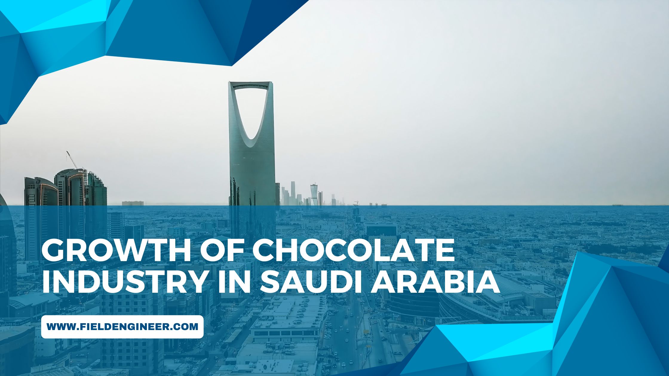 Growth of Chocolate Industry in Saudi Arabia